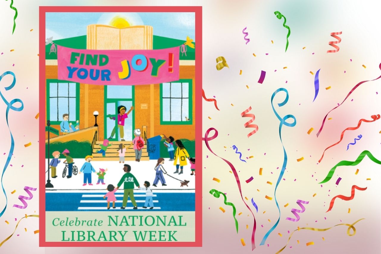 poster with happy people going into a library with colorful confetti all over